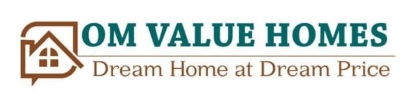 OM Value Homes — Dream Home at Dream Price